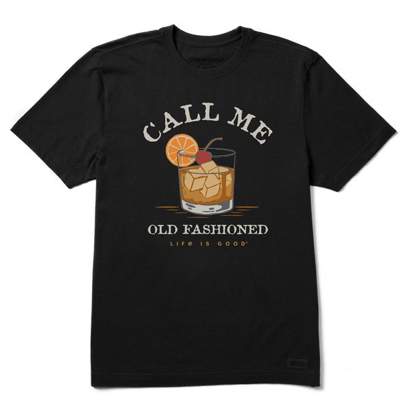 Life is Good Call Me Old Fashioned Crusher Tee